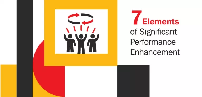 7 Elements of Significant Performance Enhancement